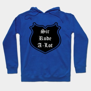 Sir Rude-A-Lot Emblem Hoodie